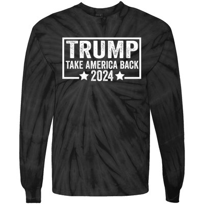 Donald Trump 2024 Take America Back Donald Trump 2024 Tie-Dye Long Sleeve Shirt