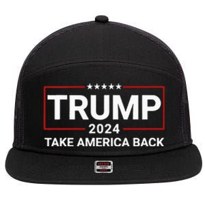 Donald Trump 2024 Take America Back Election The Return 7 Panel Mesh Trucker Snapback Hat