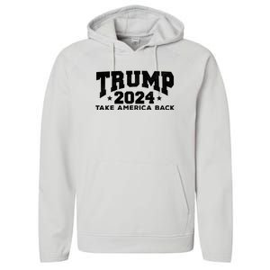 Donald Trump 2024 Take America Back Performance Fleece Hoodie