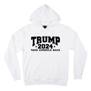 Donald Trump 2024 Take America Back Hoodie