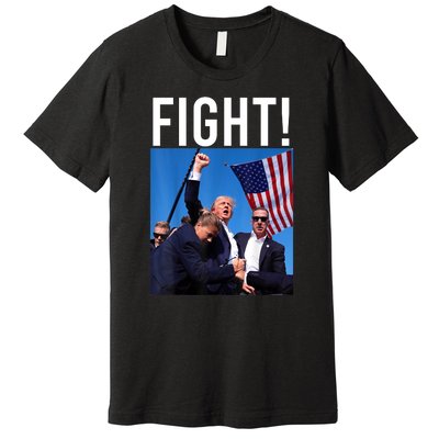 Donald Trump 2024 Fight Fight Fight Trump Rally Gift Premium T-Shirt