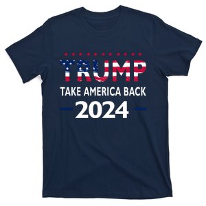 Donald Trump 2024 Take America Back Election The Return T-Shirt