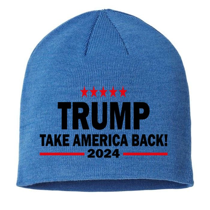 Donald Trump 2024 Take America Back Meaningful Gift Sustainable Beanie