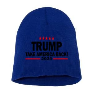 Donald Trump 2024 Take America Back Meaningful Gift Short Acrylic Beanie