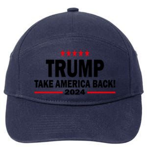 Donald Trump 2024 Take America Back Meaningful Gift 7-Panel Snapback Hat