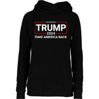 Donald Trump 2024 Take America Back Election - The Return Womens Funnel Neck Pullover Hood