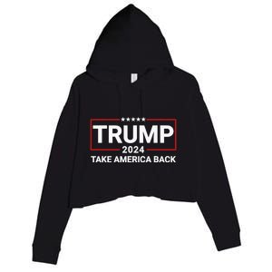 Donald Trump 2024 Take America Back Election - The Return Crop Fleece Hoodie