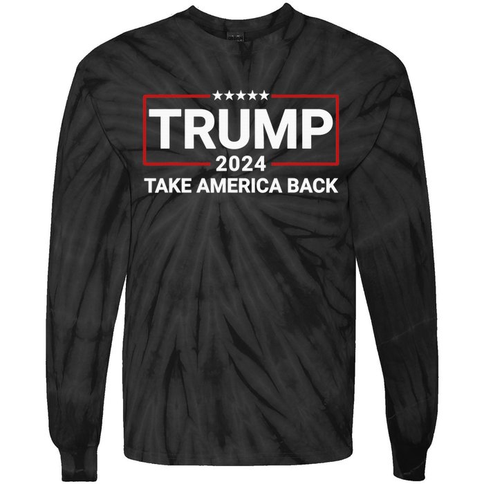 Donald Trump 2024 Take America Back Election - The Return Tie-Dye Long Sleeve Shirt