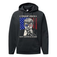 Donald Trump 2024 Save America Again American Flag Performance Fleece Hoodie