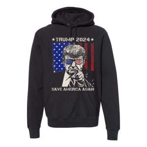 Donald Trump 2024 Save America Again American Flag Premium Hoodie