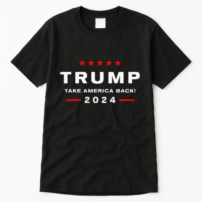 Donald Trump 2024 Take America Back Election The Return Tall T-Shirt