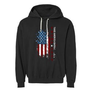 Donald Trump 2024 Take America Back American Flag Patriotic Garment-Dyed Fleece Hoodie