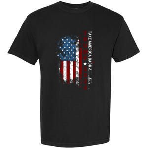 Donald Trump 2024 Take America Back American Flag Patriotic Garment-Dyed Heavyweight T-Shirt