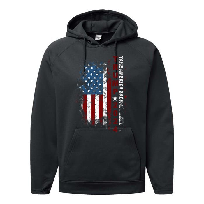 Donald Trump 2024 Take America Back American Flag Patriotic Performance Fleece Hoodie