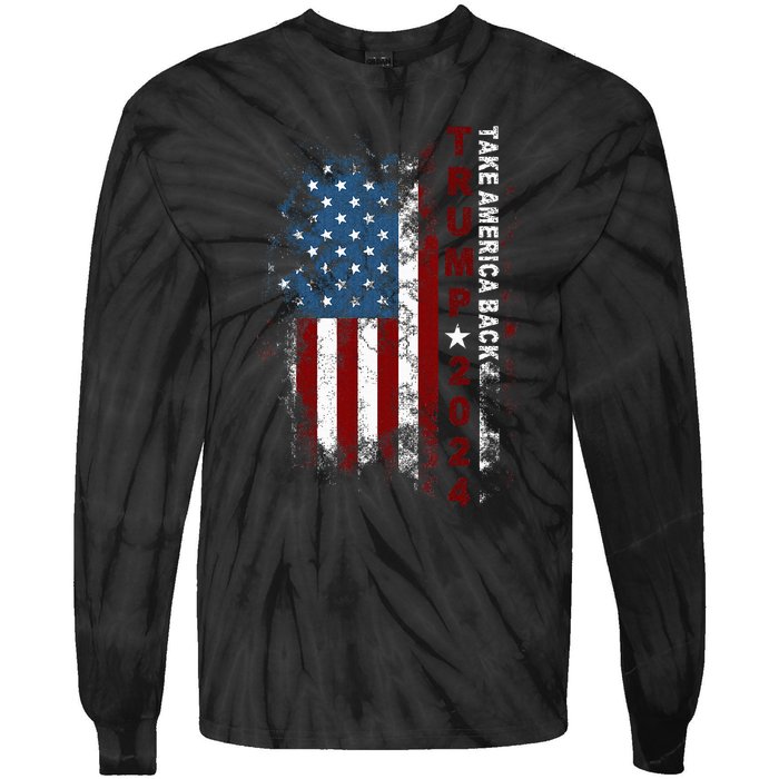 Donald Trump 2024 Take America Back American Flag Patriotic Tie-Dye Long Sleeve Shirt