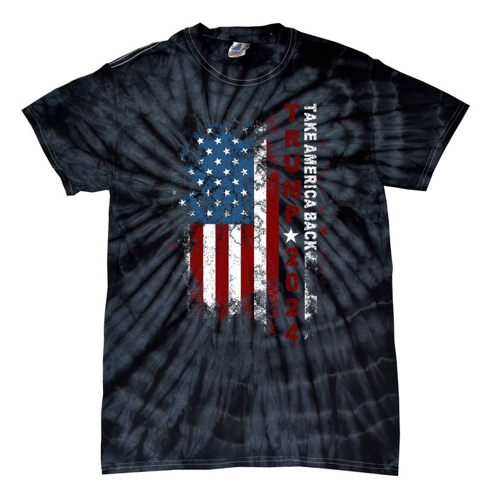 Donald Trump 2024 Take America Back American Flag Patriotic Tie-Dye T-Shirt