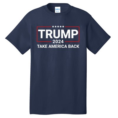 Donald Trump 2024 Take America Back Election The Return 7625 Tall T-Shirt