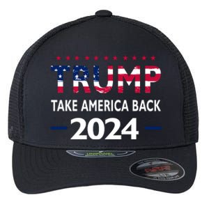 Donald Trump 2024 Take America Back Election The Return Flexfit Unipanel Trucker Cap