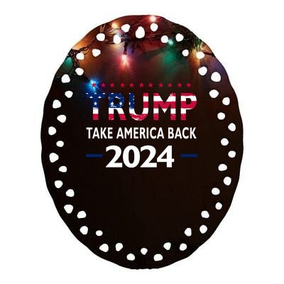 Donald Trump 2024 Take America Back Election The Return Ceramic Oval Ornament