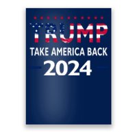 Donald Trump 2024 Take America Back Election The Return Poster