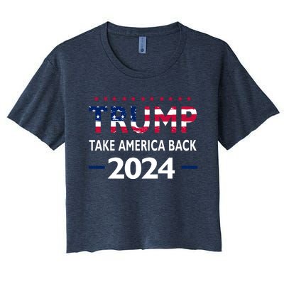 Donald Trump 2024 Take America Back Election The Return Women's Crop Top Tee