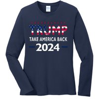 Donald Trump 2024 Take America Back Election The Return Ladies Long Sleeve Shirt