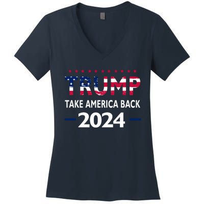 Donald Trump 2024 Take America Back Election The Return Women's V-Neck T-Shirt