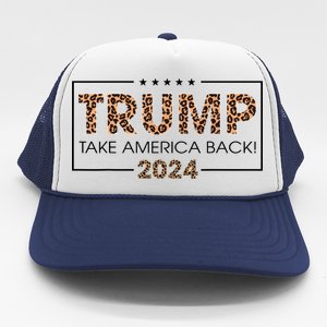 Donald Trump 2024 Take America Back Leopard Print Gift Trucker Hat