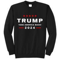Donald Trump 2024 Take America Back Election The Return Sweatshirt