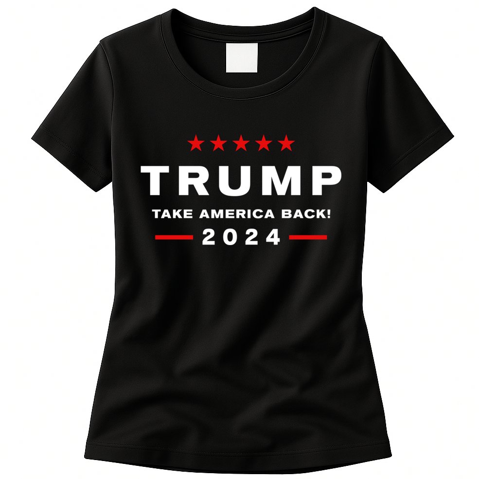 Donald Trump 2024 Take America Back Election The Return Womens T-Shirt