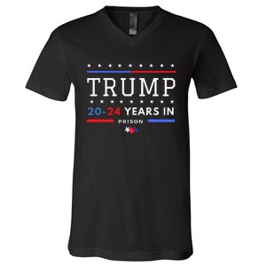 Donald Trump 20 24 Years In Prison V-Neck T-Shirt