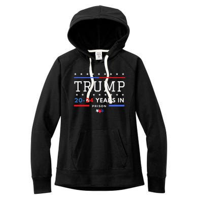 Donald Trump 20 24 Years In Prison Women's Fleece Hoodie