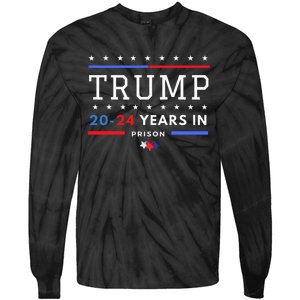 Donald Trump 20 24 Years In Prison Tie-Dye Long Sleeve Shirt