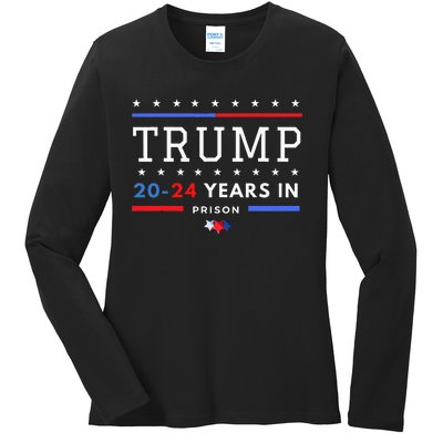 Donald Trump 20 24 Years In Prison Ladies Long Sleeve Shirt