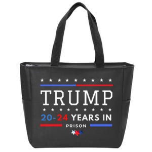 Donald Trump 20 24 Years In Prison Zip Tote Bag