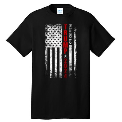 Donald Trump 2024 Take America Back American Flag Patriotic Tall T-Shirt