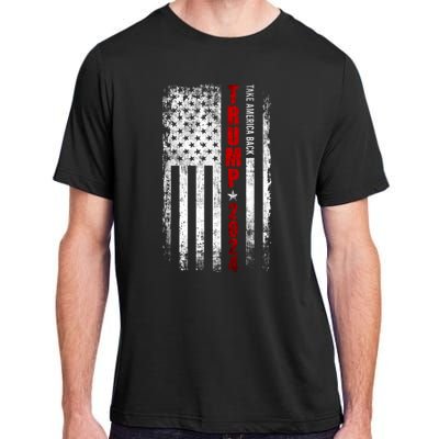 Donald Trump 2024 Take America Back American Flag Patriotic Adult ChromaSoft Performance T-Shirt