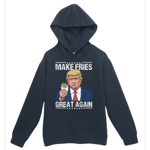 Donald Trump 2024 French Fry Make French Fries Great Again Urban Pullover Hoodie