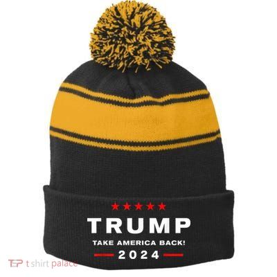 Donald Trump 2024 Take America Back Election The Return Stripe Pom Pom Beanie