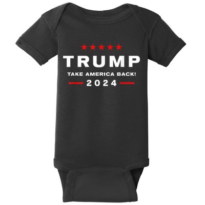 Donald Trump 2024 Take America Back Election The Return Baby Bodysuit