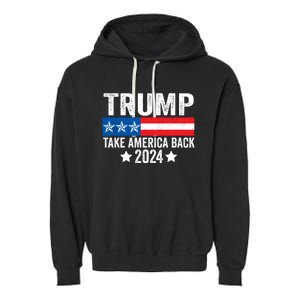 Donald Trump 2024 Take America Back Donald Trump 2024 Garment-Dyed Fleece Hoodie