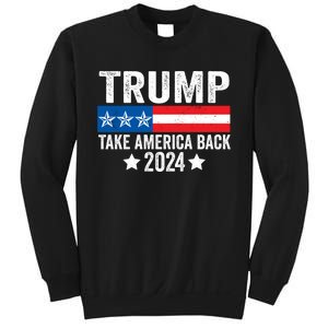 Donald Trump 2024 Take America Back Donald Trump 2024 Sweatshirt