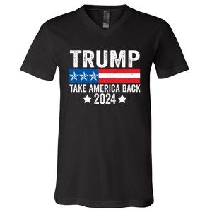 Donald Trump 2024 Take America Back Donald Trump 2024 V-Neck T-Shirt