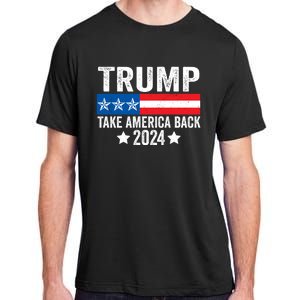 Donald Trump 2024 Take America Back Donald Trump 2024 Adult ChromaSoft Performance T-Shirt