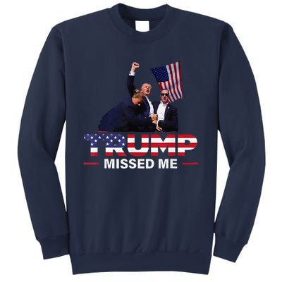 Donald Trump 2024 Missed Me Survived Shot At Election Sweatshirt