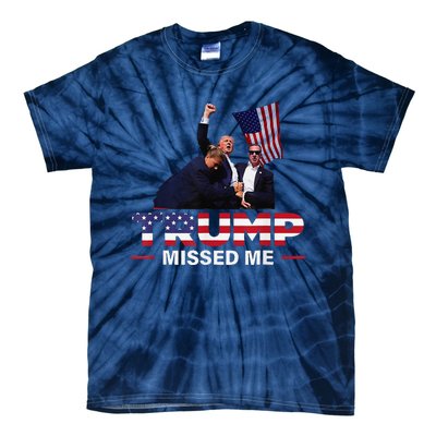 Donald Trump 2024 Missed Me Survived Shot At Election Tie-Dye T-Shirt