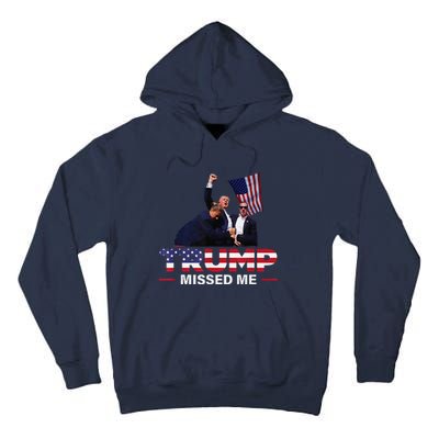 Donald Trump 2024 Missed Me Survived Shot At Election Tall Hoodie