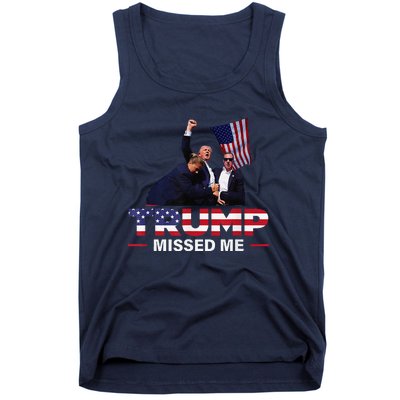 Donald Trump 2024 Missed Me Survived Shot At Election Tank Top