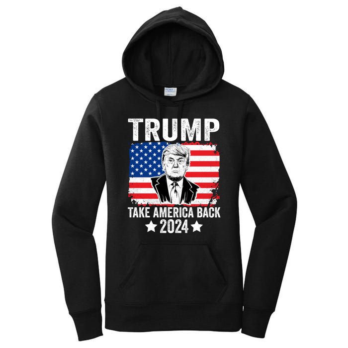 Donald Trump 2024 Take America Back Donald Trump 2024 Women's Pullover Hoodie