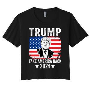 Donald Trump 2024 Take America Back Donald Trump 2024 Women's Crop Top Tee